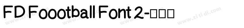 FD Foootball Font 2字体转换